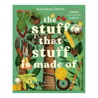 The Stuff that Stuff is Made of by Drori Jonathan