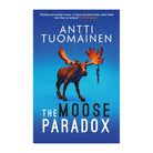 The Moose Paradox (The Rabbit Factor #2) by Antti Tuomainen