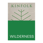Kinfolk: Wilderness by Chris Miller