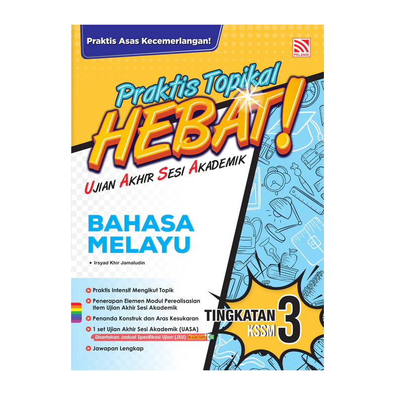 Praktis Topikal Hebat UASA KSSM 2025 Bahasa Melayu Tingkatan 3