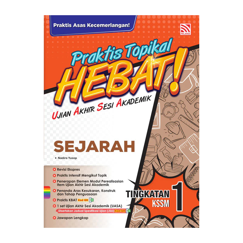 Praktis Topikal Hebat UASA KSSM 2025 Sejarah Tingkatan 1
