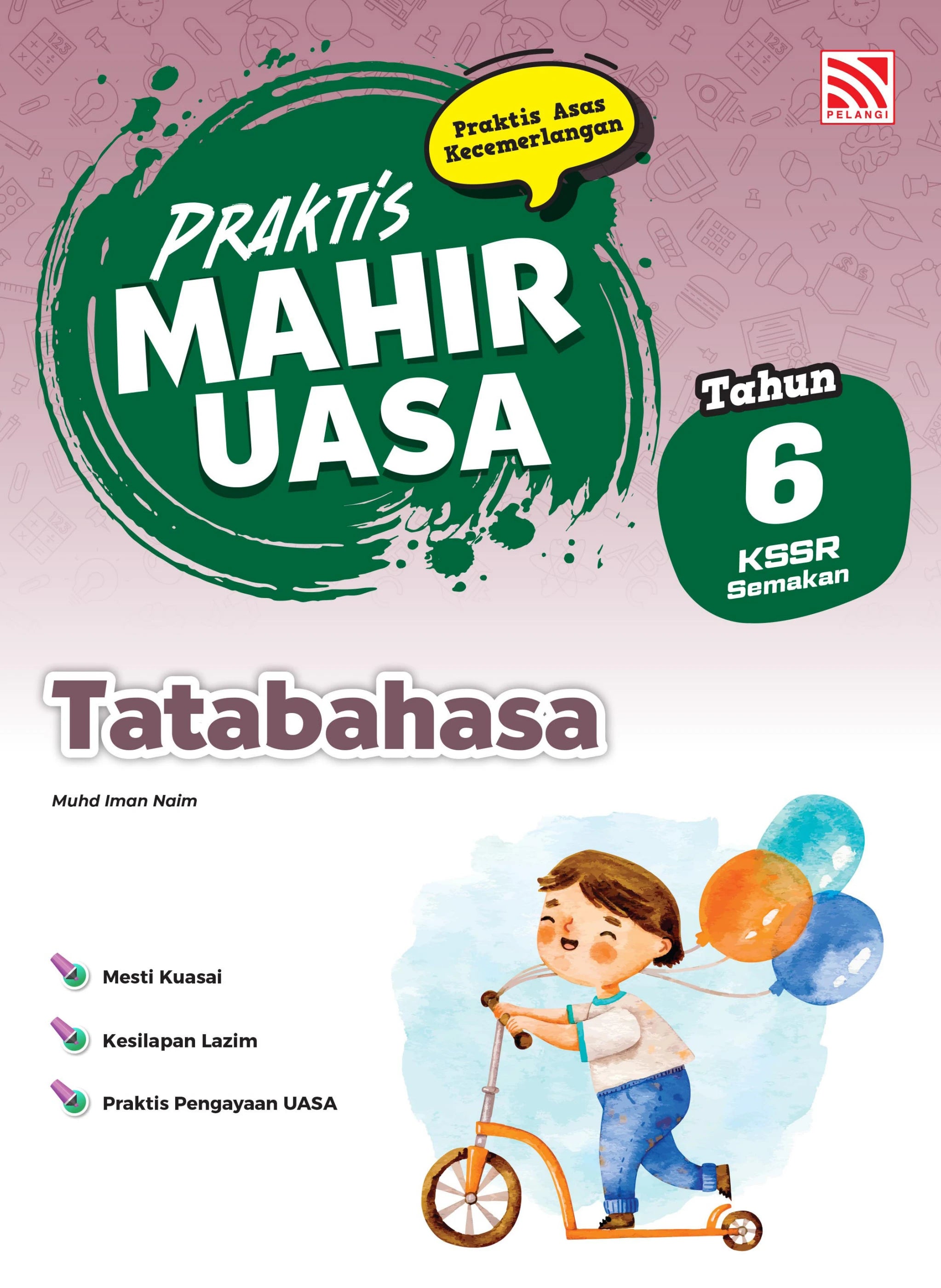 Praktis Mahir UASA KSSR (2026) Tatabahasa Tahun 6