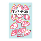 Tiny Moons by Nina Mingya Powles