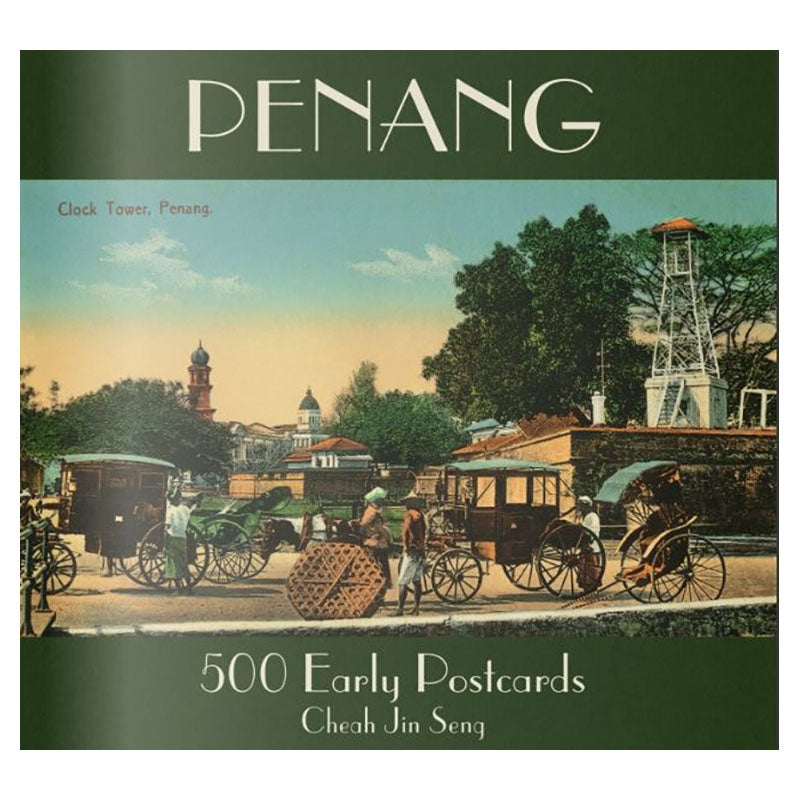 Penang: 500 Early Postcards by Cheah Jin Seng