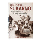 The End of Sukarno by John Hughes