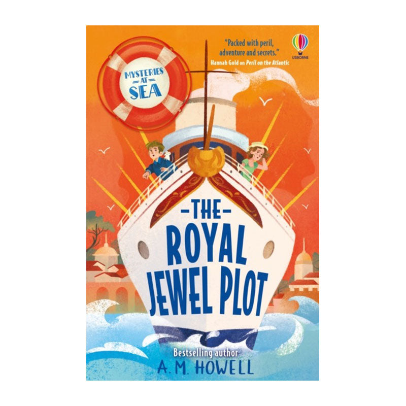 The Royal Jewel Plot (Mysteries at Sea #2) by A.M. Howell
