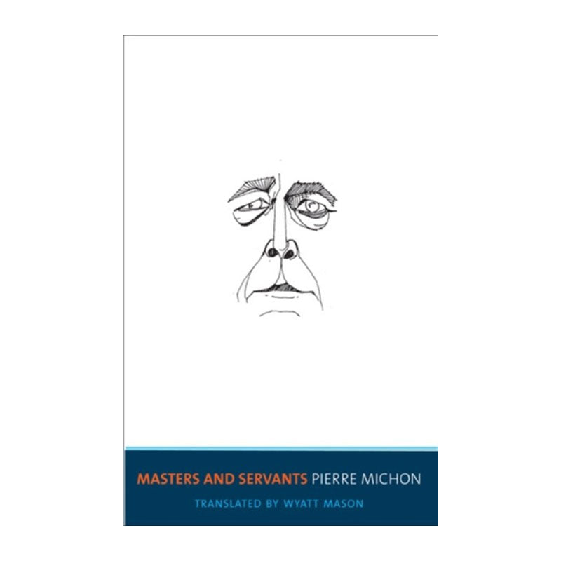 Masters and Servants by Pierre Michon
