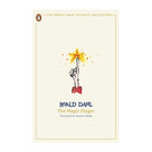 The Magic Finger (The Roald Dahl Classic Collection) by Roald Dahl
