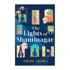 The Lights of Shantinagar by Nidhi Arora