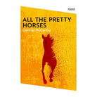 All the Pretty Horses (The Border Trilogy #1) by Cormac McCarthy