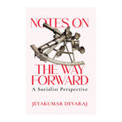 Notes on the Way Forward by Jeyakumar Devaraj