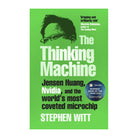 The Thinking Machine by Stephen Witt (Hardcover)