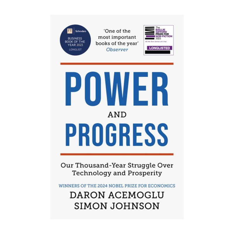 Power and Progress by Daron Acemoglu, Simon Johnson
