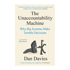 The Unaccountability Machine by Dan Davies