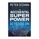 The Accidental Superpower by Peter Zeihan