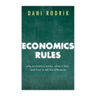 Economics Rules by Dani Rodrik