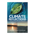 Climate Reflections: Leadership Challenges and Possibilities by Tay Kay Luan, Reza Ali