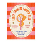 Lucky Dragon Supper Club by Stephanie Feher
