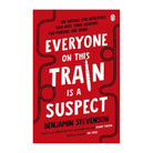 Everyone on This Train is a Suspect by Benjamin Stevenson
