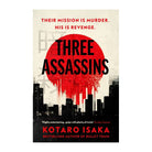 Three Assassins by Kotaro Isaka