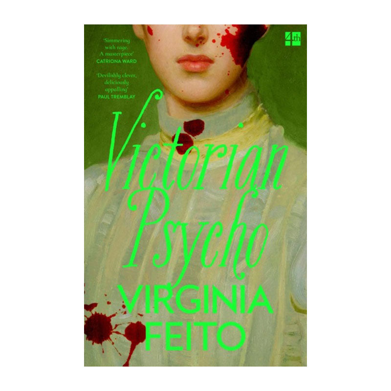 Victorian Psycho by Virginia Feito