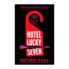 Hotel Lucky Seven by Kotaro Isaka