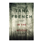 In the Woods by Tana French