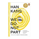 We Do Not Part by Han Kang
