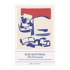 The Possessed: Adventures With Russian Books and the People Who Read Them by Elif Batuman