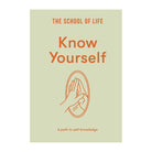 Know Yourself by The School of Life