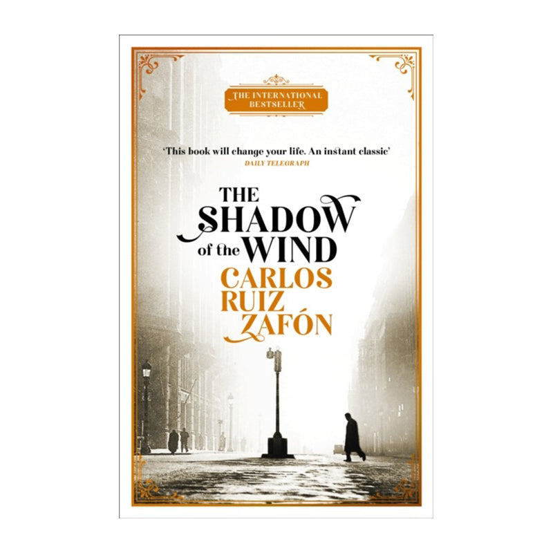 The Shadow of the Wind by Carlos Ruiz Zafon