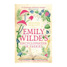 Emily Wilde’s Encyclopaedia of Faeries by Heather Fawcett