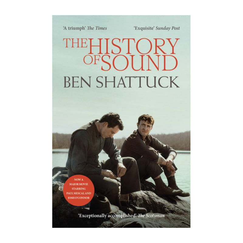 The History of Sound by Ben Shattuck