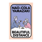 Beautiful Distance by Nao-Cola Yamazaki
