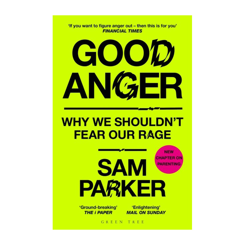 Good Anger by Sam Parker