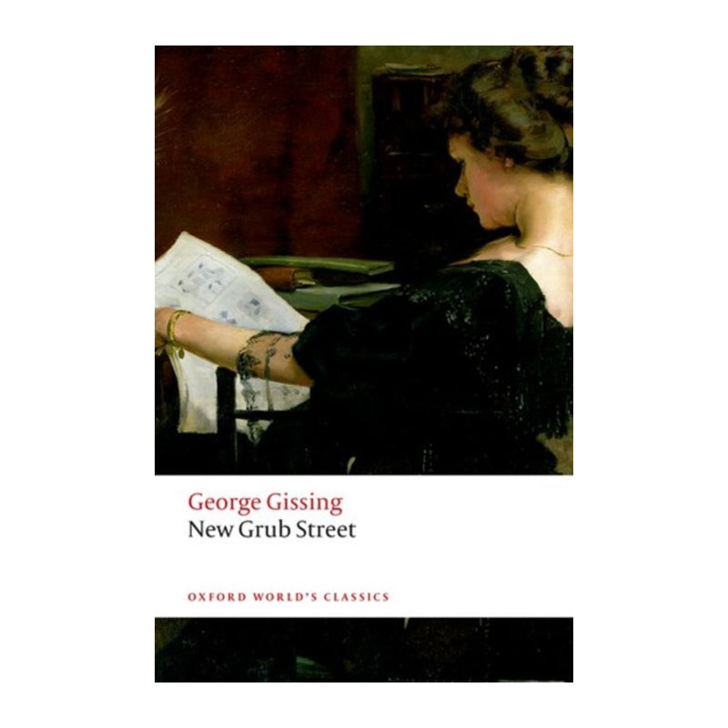 New Grub Street by George Gissing