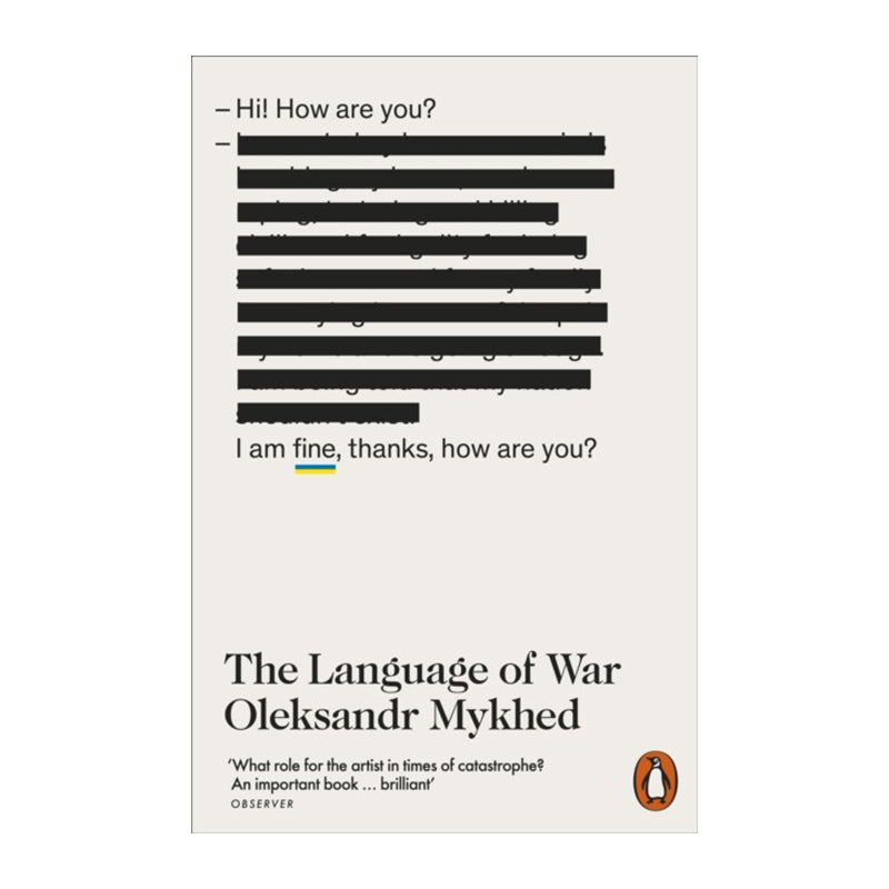 The Language of War by Oleksandr Mykhed