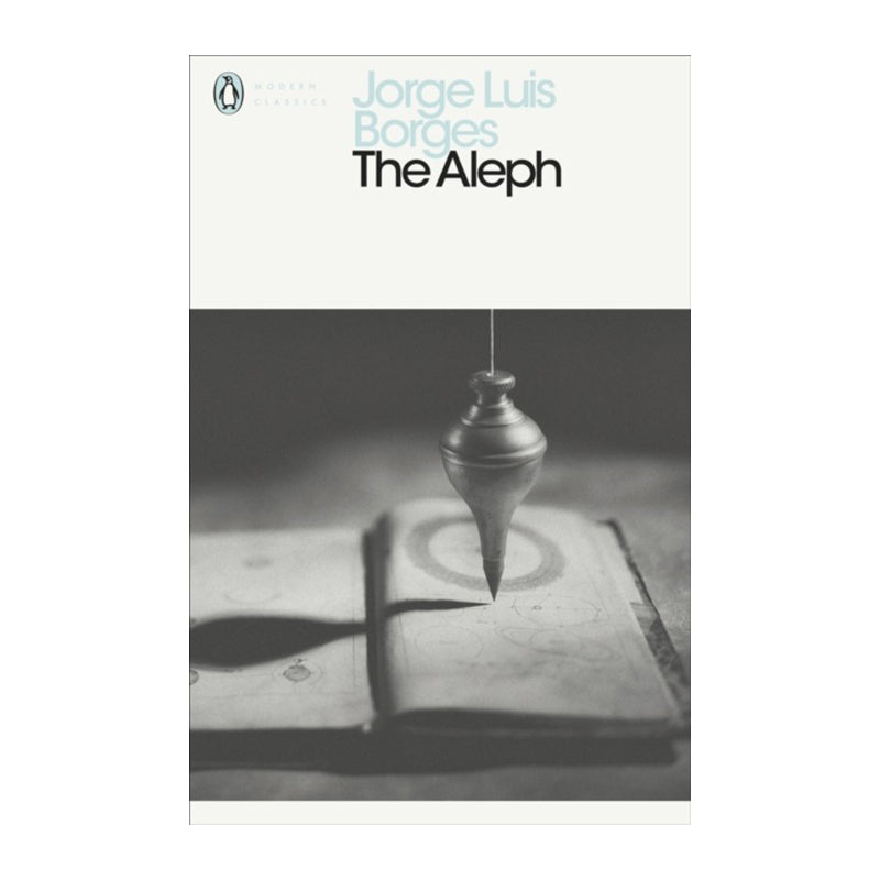 The Aleph by Jorge Luis Borges