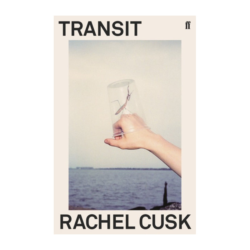 Transit by Cusk Rachel