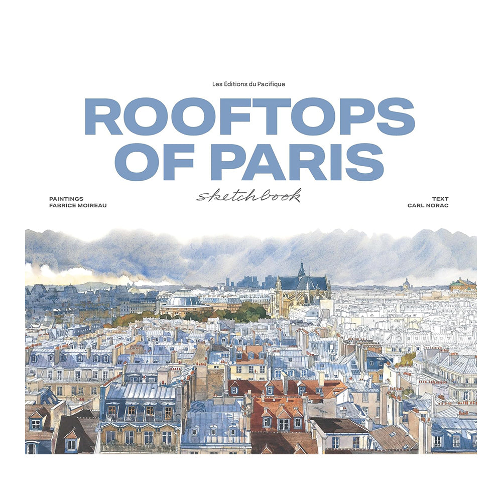 Rooftops Of Paris Sketchbook by Carl Norac