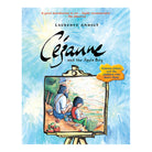 Cezanne And The Apple Boy by Laurence Anholt