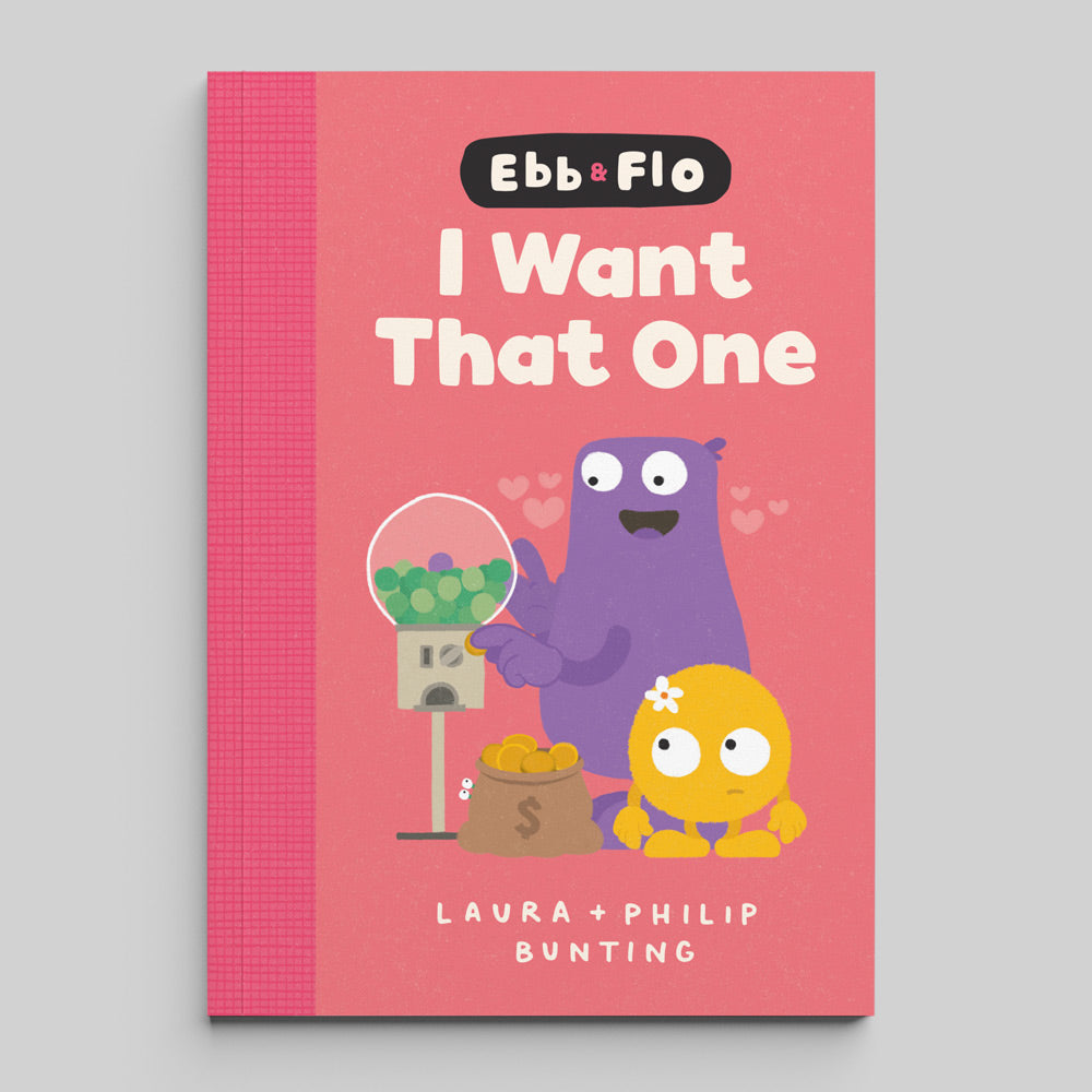 Ebb & Flo: I Want That One! by Philip Bunting