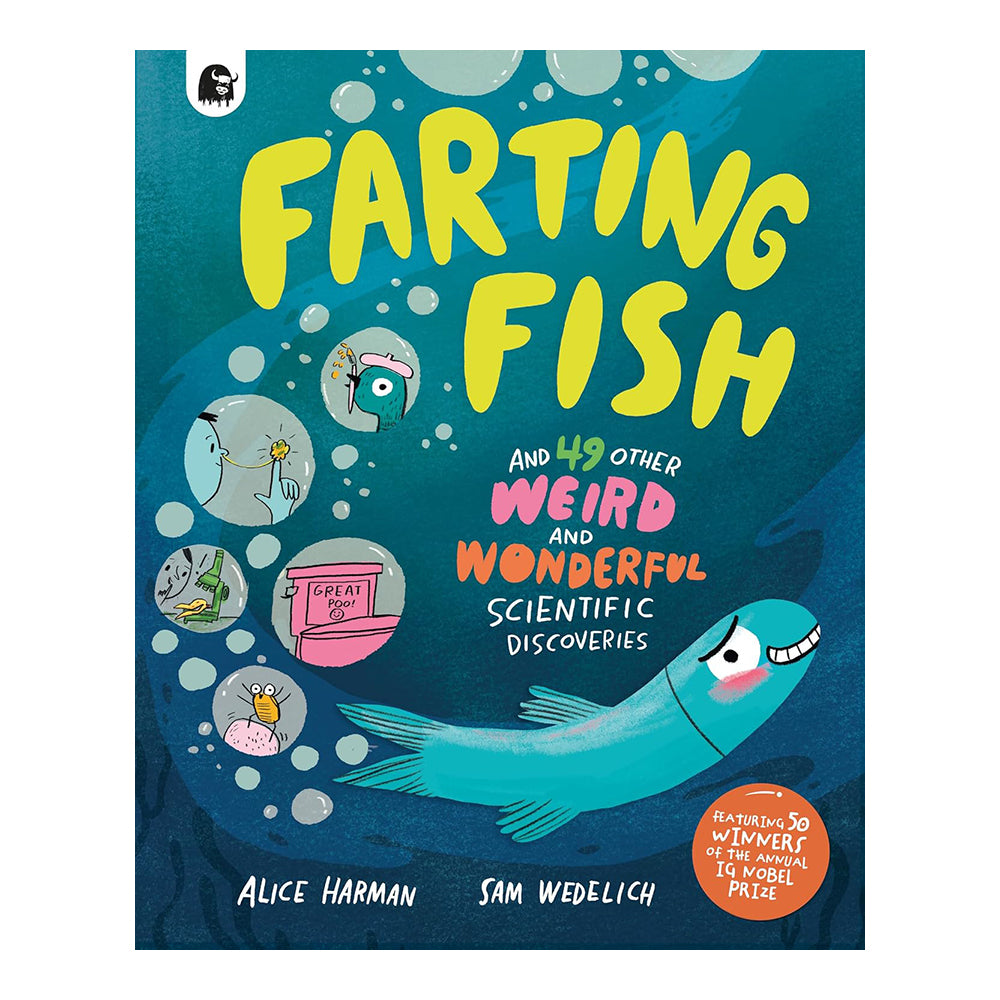 Farting Fish: And 49 Other Weird And Wonderful by Alice Harman