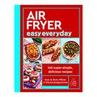 Air Fryer Easy Everyday by Sam Milner