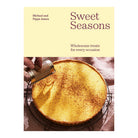 Sweet Seasons: Wholesome Treats For Every Occasion by Michael James