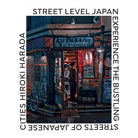 Street Level Japan by Hiroki Harada