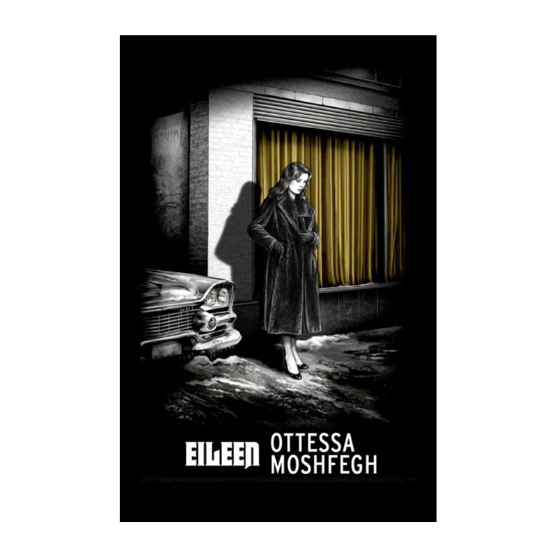 Eileen by Ottessa Moshfegh