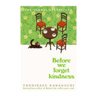 Before We Forget Kindness (Book 5) by Toshikazu Kawaguchi