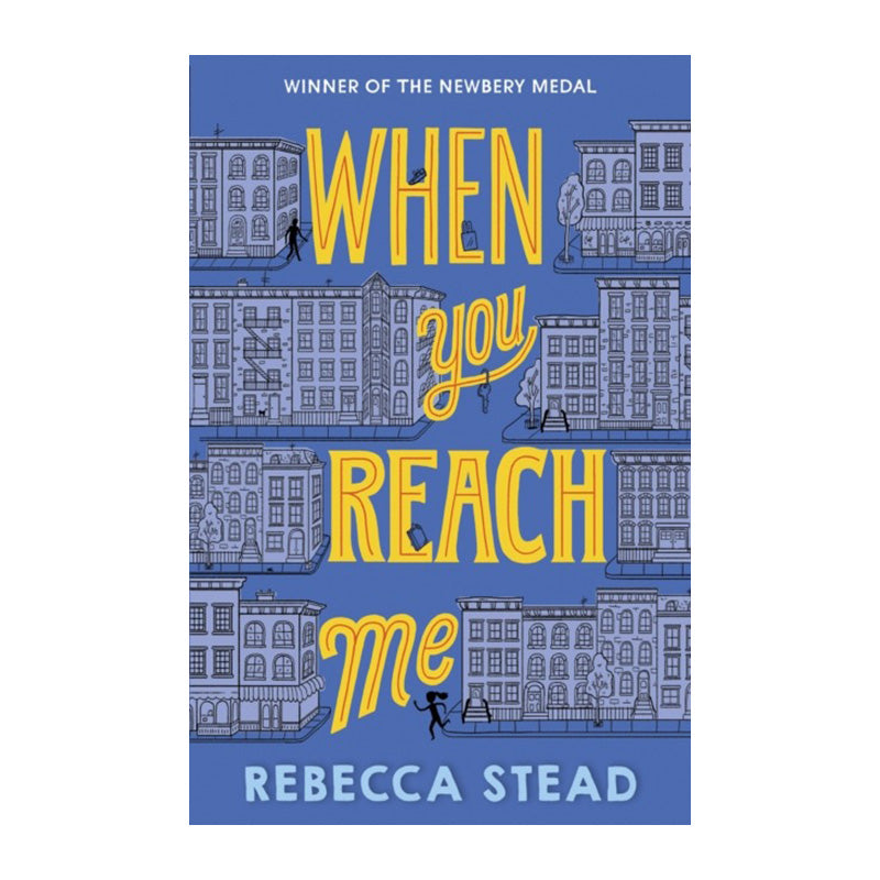 When You Reach Me by Rebecca Stead