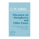 Discourse on Metaphysics and Other Essays by G.W. Leibniz